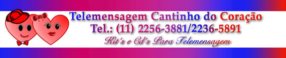 Telemensagem Cantinho do Coração
