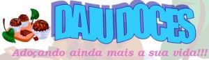 Daju Doces - Ado�ando ainda mais a sua vida!!!