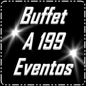 BUFFET A 199 EVENTOS