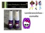 Esmalte lembrancinha Monster Hight