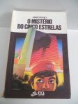 O MISTRIO DO CINCO ESTRELAS /
Autor: Marcos Rey /
R$ 7,00