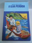 A ILHA PERDIDA /
Autor: Maria Jos Dupr / 
Srie Vaga - Lume /
R$ 10,00