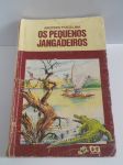 OS PEQUENOS JANGADEIROS /
Autor: Aristides Fraga Lima /
R$ 5,00