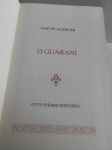 O GUARANI
Autor: José de Alencar
R$ 30,00