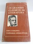 1.DOM CASMURRO: Machado de Assis
2.CAMPANHAS JORNALSTICAS: Rui Barbosa *
(Dois em um -Volume II /Ano: 1982) /
R$ 20,00