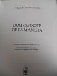 DOM QUIXOTE DE LA MANCHA /
Autor: Miguel de Cervantes Saavedra /
Traduo de Viscondes de Castillo e Azevedo /
Ano: 1981 /
Pginas: 609 /
Capa dura /
R$ 40,00