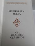 SENHORITA JÚLIA
Autor: Strindberg
R$ 25,00