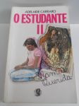 O ESTUDANTE II /
Autor: Adelaide Carraro /
R$ 22,00