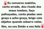 Eu sou assim!!!