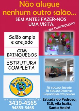 Venha conhecer o nosso salo de festas, sem compromisso, tem tudo para sua festa  completo com brinquedos.
Estamos te esperando...
Whatsapp: 94853-5468