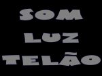 SOM E LUZ