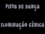 PISTA DE DANA E ILUMINAO CNICA