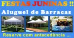 Tendas 3x3 m, 3x6m e barracas para festa junina