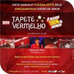TAPETE VERMELHO MAIOR SHOW DO MUNDO 